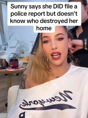 Sunny says she DID file a police report but does NOT know who destroyed her home. #sunnychristinaaa #sunnychristina #sunnyandqt #qtclaps #miamitiktok #trending #fyp #usneverthem 