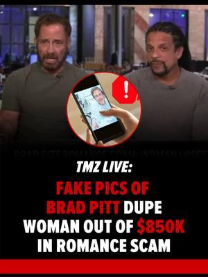 A woman loses $850K in a romance scam... with fake pics of #BradPitt👀 Harvey and Charles break down the story on #TMZLive