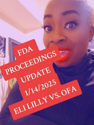 FDA PROCEEDINGS UPDATE!  TIRZEPATIDE!!! THE SAGA CONTINUES..... ELI LILLY VS. OFA #ELILILLY #OFA #TIRZEPATIDE #TIRZ #glp1forweightloss #GLP1COMMUNITY #BLACKGIRLWEIGHTLOSS #mounjaro #zepbound #onthepen 