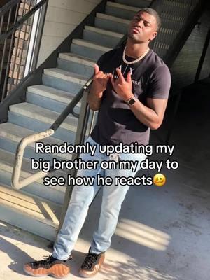 He’s my big brother but he think he my daddy 🤦🏾‍♀️😂🥴.. This dude so funny, and got bad nerves lolll #randomtext #brothersister #brother #prank #fyp #contentcreator #Love #nurselife #nursesoftiktok #humor #mybrother #funny #viral 