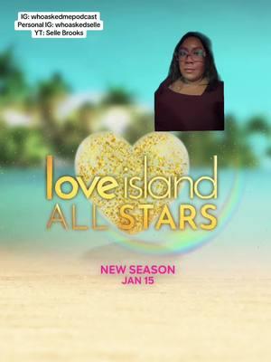 #greenscreen love island all stars is coming to us sooner than expected! #fyp #foryou #LoveIsland #loveislandallstars #peacocktv #itv #realitytv #whoaskedselle 