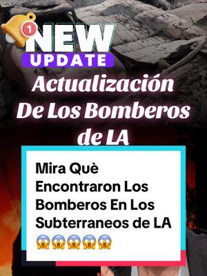 MIRA QUE ENCONTRARON LOS BOMBEROS EN LA!!😱😱 #updates #bomberosdeLA #greenscreenvideo #subterraneosdeLA #tunelessubterraneos #firefigrhter #firedepartment #losangelescalifornia #incendiosforestales #litio #lithium #viral #fyp #paratiiiiiiiiiiiiiiiiiiiiiiiiiiiiiii #actualizacionfreefire #actualizacion  