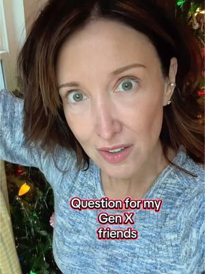 Question for my Gen X friends. #genxtiktokers #genx #creatorsearchinsights #genxhumor#genxproblems #savetiktok #savetiktok2025