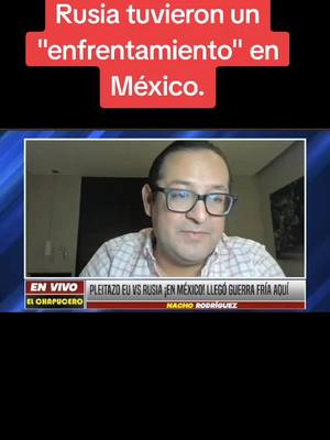 #rusia #usa🇺🇸 #noti #mexico🇲🇽 #mexico #noti #news #chapucero #nachorodriguez #info #nota #noticias 