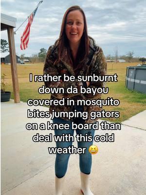 I rather be sunburnt down da bayou covered in mosquito bites jumping gators on a knee board than deal with this cold weather 😆 #facts #louisiana #louisianafacts #couyon #louisianagirl #gators #sunburnt #kneeboard #downdabayou #bayou #bayougirl #coldweather #weather 