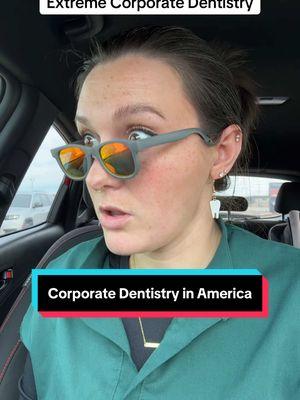 PSA: Not all corporate dental offices are like this. But there are a lot that treat employees like workhorses and patients like cattle. #fyp #dentistry #dentalhygienist #dental #corporate #dentist #skit #truth #fypシ #fypシ゚viral #dentaloffice #america 