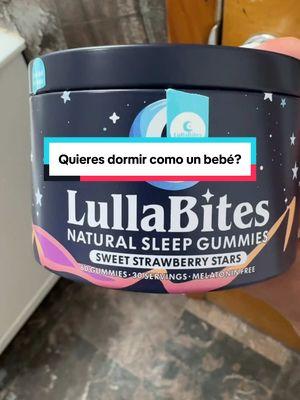 Quieres dormir como un bebé ##fypシ##tiktokmademebuyit##gomitasparadormir##gomitaspararelajarme##dormirmejor##naturalsleepgummies