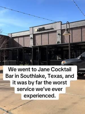 Horrible experience at Jane in Southlake Texas!!! JANE IN SOUTHLAKE TEXAS  #customerservice #janesouthlake #southlaketx #texasrestaurant #texas #fyp #fypシ゚viral #parati #stayaway #onestar #review #RestaurantReview #resturant 