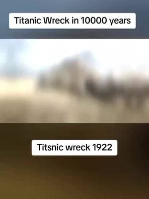 titanic wreck in 10000 years#titanic #shipment #us #1912 #ship #sinking #titanicmovie1997 #500k 