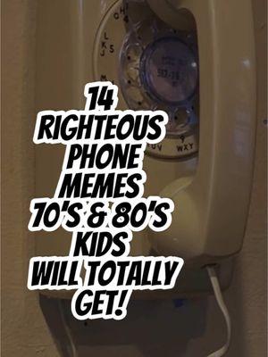 14 righteous phone memes every 70s and 80s kid will totally remember! #70skids #80skids #nostalgia #70s #80s #rotaryphone #payphone #genx #boomer 