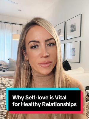 Why self-love is vital for healthy relationships #selflove #relationships101 