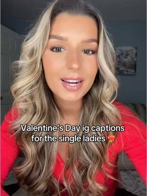 valentine’s day instagram captions  for the single ladies ❤️‍🔥 #singleladies #instagramcaptions #igcaptions #captionsforinstagram 