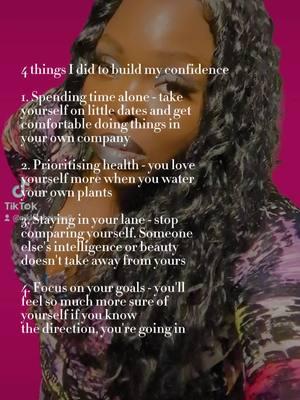 four things I did to build my confidence#viral #fypシ #motivationalreels #foodforthought #themoreyouknow #nikkitahz💙 #nikkitahsofunny #nikkitahreacts❤️ 