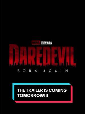 We are getting the trailer tomorrow!!! #DaredevilBornAgain [2025] #CharlieCox #Daredevil #VincentDoNofrio #Kingpin #ContentCreator #Marvel #InfinitySaga #MultiverseSaga  #MCU #MarvelFan #MarvelNerd #MarvelComics #MarvelFandom #MarvelHeroes #MarvelVillains #MarvelStudios #MarvelUniverse #MarvelCinematicUniverse #MoreThanAFan #First10Years 