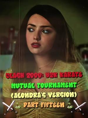 Clash 2000: Y2K Karate Mutual Tournament (Alondra’s Version) Part Fifteen 🐍 || If anyone was gonna eliminate me I’m glad it was @Crypt ✝️ || Might start making the rest of the parts into slideshows so I can finish this before I won’t be on here since yk I’m in the US 😭😭 #fyp #torynichols #migueldiaz #robbykenne #johnnylawerence #icespice #sabrinacarpenter #gongyoo #GOTOWORK 