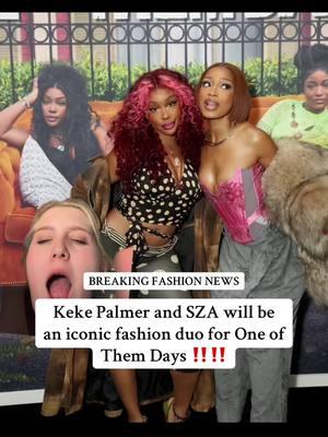 #greenscreen keke palmer and sza in one of them days have the opportunity to be THE fashion duo of 2025….need more looks asap @One of Them Days @Keke Palmer #sza #kekepalmer #oneofthemdays #movie #iconic #duo #fashioninspo #celebrityfashion #popculture #fashionnews #fashiontiktok #StreetStyle #redcarpet #sosdeluxe 