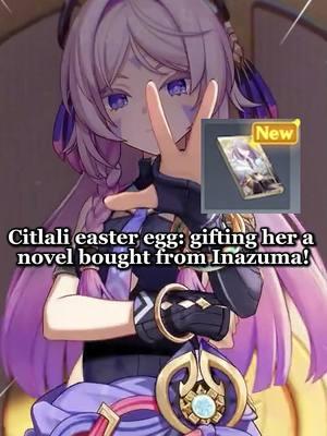 Citlali caster egg: gifting her novel bought from Inazuma! #genshinimpact53 #genshin53#genshintips #fyp #hoyocreators  #genshinbuild #genshin #GenshinImpact #genshintok #genshinguid #natlan  #Citlali