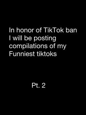 #goodbye #fyp #tiktok #foryoupage #foryou #fup #foru #forupage #fypage #tiktokban #compliation #funny #lol #funniest  #enjoy 