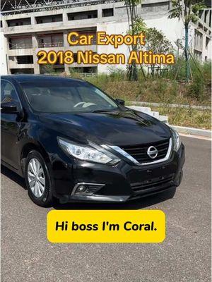 Hi I'm Coral. I am doing car business in China. My cars are cheap and with good quality. If you want 2018 Nissan Altima/Teana don’t hesitate to PM me.  #Carexport #Chinesecar #electriccar #Egypt  #Algeria  #Ghana  #Ethiopia  #DemocraticRepublicofCongo #Côted'Ivoire #Cameroon #Cambodia #Vietnam #Laos #Turkmenistan #Iran #Afghanistan #Syria #Guatemala  #Venezuela  #Columbia  #Serbia #Jamaica #Chile #Iquique #nissan #nissanaltima  #nissanteana 