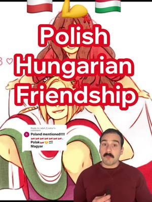 Replying to @ralph_0_nator Poland 🇵🇱 Hungary 🇭🇺 Friendship 💪♥️🤍💚🤍♥️ #magyarorszag #magyartiktok #magyar #hungary #hungariantiktok #hungarian #polska #poland #polandtiktok #polish #polishtiktok #polski #polska🇵🇱 #history #historytok #easterneuropean #easterneurope #hetalia #fyp #foryoupage 