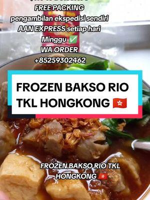 FROZEN BAKSO RIO TKL HONGKONG 🇭🇰 @BAKSO RIO & ES TELER @Bakso Rio #tklhongkong🇭🇰 #blitar #bakso #fyp 