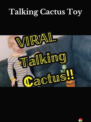 #talkingcactus #fyp #MomsofTikTok #dadsoftiktok #toysforkids #babiesoftiktok #funny #foryoupage #cactus #viraltiktok 