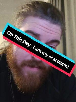 I also owe a great deal of credit to my Nurodivergent self, for being bullied, all my masking, depression, & anxiety! Plus, my constant exposure to the sarcastic nature my family provided!   #outofcosplay #goodmorningtiktok #onthisday #scarcasm #nurodivergent #adhd #enfp #anxiety #depression #therapy #MentalHealth #mentalhealthmatters #wegoteachother #keepfightingforward #longhair #beardedfellow #heathen #goofball #humor #realvoice #norsedudist #prochoice #beadorkeveryday #ForTheRamen #wednesdayshenanegans 