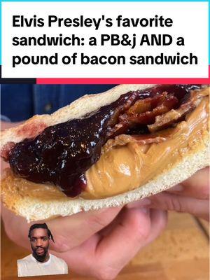 Elvis Presley's favorite sandwich: a PB&j AND a pound of bacon sandwich #foodtiktok #foodcontent #foodvideos #peanutbutter #sandwiches #elvispresley 