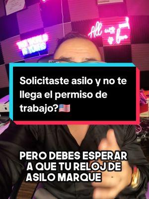 Solicitaste el asilo y no te llega el permiso de trabajo? 🇺🇸 #permisodetrabajoenusa #permisodetrabajousa #inmigracion #permisodetrabajocbpone #asiloenusa🇺🇲 #asilopolitico 