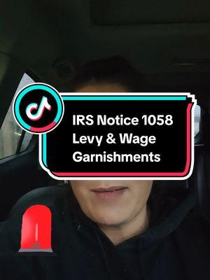 If you received IRS Notice 1058 that means they are going to garnish your paychecks and/or Levy your bank account. Do not ignore the notice. If you do not resolve the balance by the deadline,  the WILL Garnish/Levy! This is not a scare tactic, I'm seeing it happening. Call them to resolve the balance ASAP! Reach out if you need help with Tax Debt Relief, Just no not ignore the Notice please 🙏 #irsnotice #irstaxesowed #irsletter #irslevy #irstaxdebt #taxdebtrelief #taxresolution #taxreturn #taxtipsandtricks #taxtips #taxsavings #taxes #tax #irs #federaltaxes #Levy #wagegarnishment #taxtime 