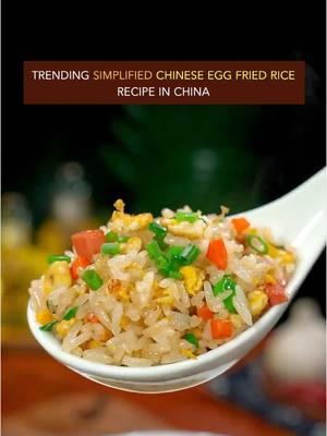 Trending egg fried rice recipe in China. Do u want to try? #Recipe #cooking #chinesefood #friedrice #eggfriedrice 