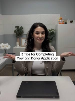 3 tips for completing your egg donation application with Fairfax EggBank! #eggdonation #becomeaneggdonor #applytoday 