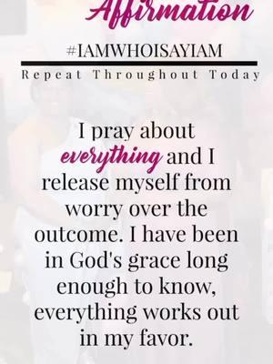 📌SAVE & SHARE📌 AFFIRM WITH ME: I pray about everything!!!!! And I release myself from the worrying of the outcomes because I’ve been in God’s grace long enough to know everything works out in my favor. . . . #askash #askashlee #repeatafterme #morningmantras #affirmationpositive #affirmationoftheday #affirmyourself #affirmwithash #selftalk #selftalkmatters #selftalkpositive #positiveselftalk #affirmationaddict #releaseyourself #cleanseyoursoul #nonegativity #nonegativityallowed