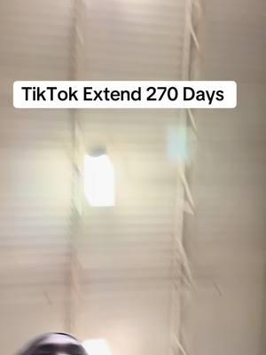 TikTok extended 270 days!! #yeahdoe #dextermimsjr #fyppppppppppppppppppppppp #tiktokban 