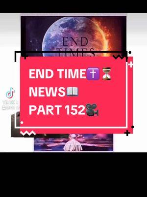 #massfollowing #tiktokrefugee #rednote #endtimetiktok #endtimetopics #endtime #endtimes #endtimesprophecy #endtimescoming #theend #end #theendisnear #theendishere #endtimesigns #endtimesoldier #endtimesign #lastdays #jesusiscomingsoon #jesusiscoming #endtimeministry #endtimeproductions #endtimenews #endtimemessage #endtimemadness #endtimemessagebeliever #christiannews #christianendtimes #2021 #2025 #2028 #timeisrunningout #endtimewatchman #endtimewatchmen #endtimewarrior #endtimewarriors #endtimeteacher #endtimeprophecy