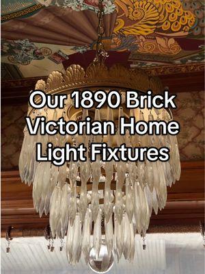 Our 1890 Brick Victorian Home has the loveliest light fixtures.♥️🥀 I have a couple that are my most favorites. Which one is yours? 🥰 #victorianhouse #oldhome #mansion #Home #victorian #lighting #oldhouse 