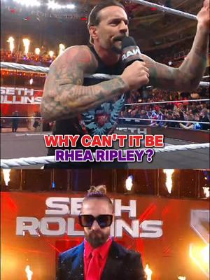 "Why can't it be #RheaRipley" said everybody ever 😂 #WWE #CMPunk #SethRollins