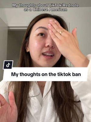 my thoughts as a Chinese American here on TikTok 💭 #tiktokban #rednote #chineseamerican #cosmeticchemist 