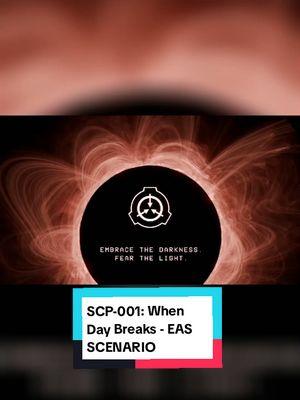 SCP-001: When Day Breaks - EAS SCENARIO #SCP001 #WhenDayBreaks #EASscenario #SCP #SCPFoundation #anomalous #horror #EASalert #creepypasta #scary #unexplained #scptiktok #horror #mystery #creepy #scary #space #universe #science #astronomy #viral #fyp #videoviral #tiktok #usa #usatiktok #unitedstates #uk #xybca #LearnOnTikTok #fypシ゚viral #foryoupage #for @TikTok @tiktoklive_us 