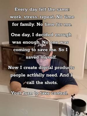 Stuck in the grind, waiting for things to change? The truth is no one is coming to save you. The freedom you want? You build it. I stopped surviving and started creating digital products that sell themselves. Now I call the shots. Let's rewrite your story. #digitalproducts  #juststart  #createandsell  #takeyourlifeback  #financialfreedom 