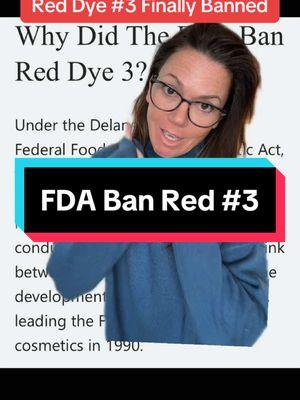 The FDA finally does the right thing. Always Read Labels.  Be your own advocate for your health.  #reddye #FDA #maha #feelbetter #wellnessmom #harmfulingredients #genx #fitover50 #healthier 