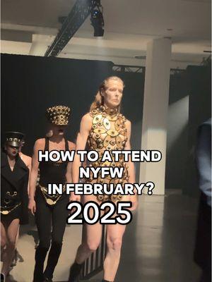 How to attend New York Fashion Week. Tips to attend NYFW in 2025 #nyfw #nyfw25 #fashiontiktok #fashioncommunity #howtoattendnyfw 