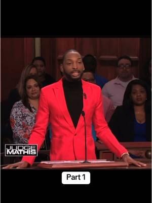 Part 1 #judgemathis #foryoupageofficiall #fyp #viral #courtroom #entertainment #dating #drama #fypシ 