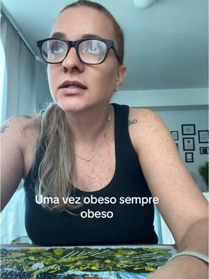 Uma vez obeso, sempre obeso. A obesidade é uma doença que não tem cura. Por isso a grande importância de mudar o seu estilo de vida. Reeducação alimentar, exercício e saúde mental são o caminho para que vc permaneça com saúde. Perder peso é fácil, manter o peso, é o mais difícil. Cuide-se! #fypbrasil #fyp #saudedamulher #dicasparamulheres #mulher40mais #menopausa #suplementacaofeminina #obesidadenuncamais #obesidademorbida #obesidade #perdadepeso 