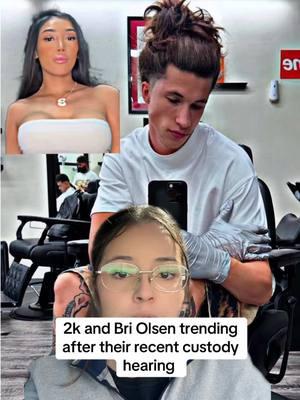 2k and Bri Olsen trending after their recent custody hearing #2k #briannaolsen #custody #polemicas #kingfresh #paratiii 