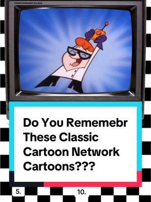 How many of these classic #CartoonNetwork shows do you remember watching growing up? #CartoonNetworkEdit #DextersLaboratory #Powerpuffgirls #JohnnyBravo #EdEddnEddy #CourageTheCowardlyDog #IAmWeasel #CowAndChicken #SamuraiJack #GrimAdventuresOfBillyAndMandy #CodenameKidsNextDoor #Cartoons #Nostalgia #NostalgiaTrip #NostalgiaCore #MemoryUnlocked #90sKids #90Throwback #90sNostalgia #90sCartoons 