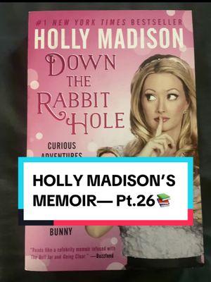 Pt.26|Down the 🐇🕳️ x Holly Madison #BookTok #bookclub #hollymadison #memoir #tiffersstorytime #fyp   