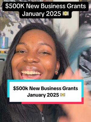 $500K New Business Grants to apply for in January 2025 💵 Check out business TikTok: @Grandiose Grant Services  #businessowners #smallbusinesstiktok🔥 #smallbusinessowner #business #businesstiktok #business2025 #grants #grants2025 #newgrants2025 #businessgrants2025 #greenscreen 