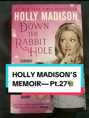 Pt.27|Down the 🐇🕳️ x Holly Madison #BookTok #bookclub #hollymadison #memoir #tiffersstorytime #fyp   