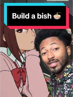 Watch Sum Anime 🍜 | build a b parody @Bella Poarch #buildabish #bellapoarch #fypシ #foryou #anime #animetiktok #weeb #parody 